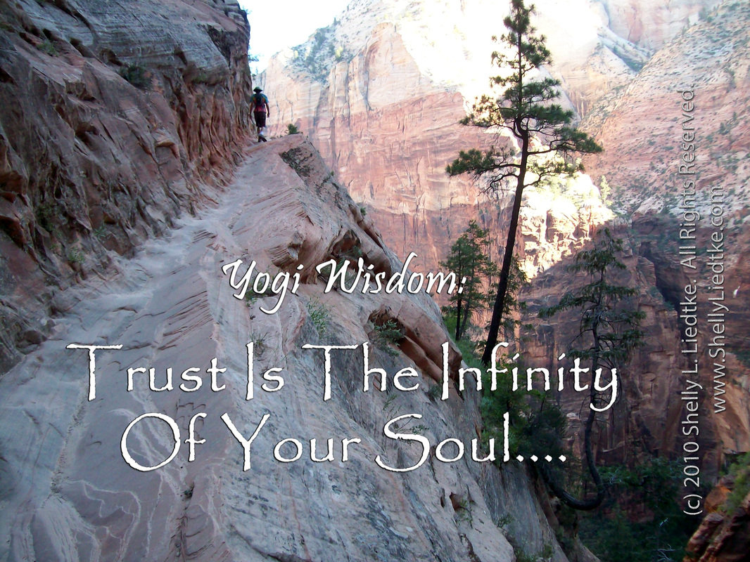 Trust Is The Infinity Of Your Soul